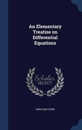 Cover: An Elementary Treatise on Differential Equations - Sagwan Press