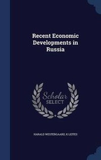 Enlarge image Cover: Recent Economic Developments in Russia - Sagwan Press