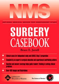 Enlarge image Cover: NMS Surgery Casebook - Lippincott Williams and Wilkins