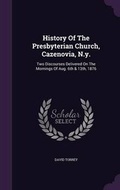 Cover: History Of The Presbyterian Church, Cazenovia, N.y. - Palala Press