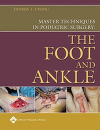 Abbildung von: Master Techniques in Podiatric Surgery: The Foot and Ankle - Lippincott Williams and Wilkins