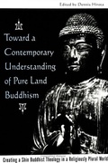 Cover: Toward a Contemporary Understanding of Pure Land Buddhism - State University of New York Press
