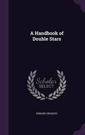 Cover: A Handbook of Double Stars - Palala Press