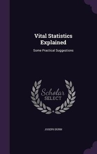 Abbildung von: Vital Statistics Explained - Palala Press