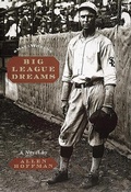 Cover: Big League Dreams - Abbeville Press Inc.,U.S.