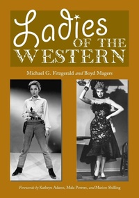Enlarge image Cover: Ladies of the Western - McFarland & Co Inc