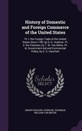 Cover: History of Domestic and Foreign Commerce of the United States - Palala Press