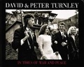 Cover: David and Peter Turnley: in Times of War and Peace - Abbeville Press Inc.,U.S.