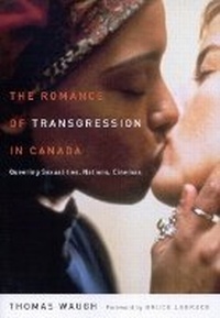 Enlarge image Cover: The Romance of Transgression in Canada - McGill-Queen's University Press