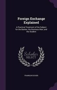 Enlarge image Cover: Foreign Exchange Explained - Palala Press