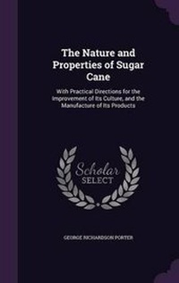 Abbildung von: The Nature and Properties of Sugar Cane - Palala Press