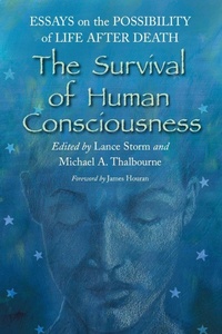 Enlarge image Cover: The Survival of Human Consciousness - McFarland & Co Inc