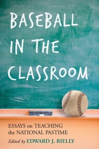 Enlarge image Cover: Baseball in the Classroom - McFarland & Co Inc