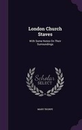 Cover: London Church Staves - Palala Press