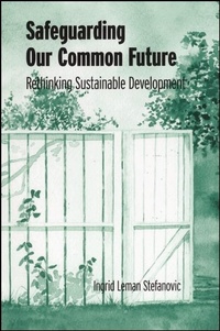 Enlarge image Cover: Safeguarding Our Common Future - State University of New York Press
