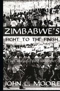 Cover: Zimbabwe's Fight To The Finish - Routledge