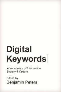 Enlarge image Cover: Digital Keywords - Princeton University Press