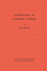 Abbildung von: Introduction to Algebraic K-Theory - Princeton University Press