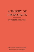 Bild: A Theory of Cross-Spaces - Princeton University Press