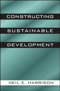 Enlarge image Cover: Constructing Sustainable Development - State University of New York Press