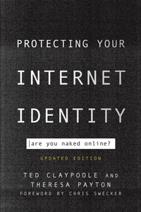 Abbildung von: Protecting Your Internet Identity - Rowman & Littlefield Publishers