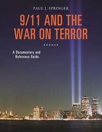 Enlarge image Cover: 9/11 and the War on Terror - Greenwood Press
