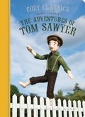 Cover: Cozy Classics: The Adventures of Tom Sawyer - Chronicle Books