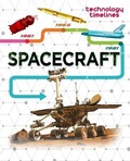 Cover: Technology Timelines: Spacecraft - Franklin Watts Ltd