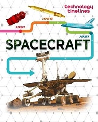 Enlarge image Cover: Technology Timelines: Spacecraft - Franklin Watts Ltd