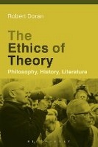 Enlarge image Cover: The Ethics of Theory - Bloomsbury Academic