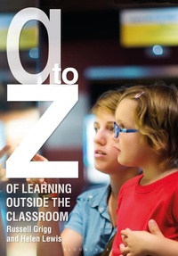 Enlarge image Cover: A-Z of Learning Outside the Classroom - Bloomsbury Education