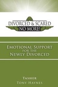 Cover: Divorced and Scared No More! Bk 1 - Xulon Press
