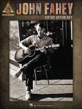 Cover: John Fahey - Guitar Anthology - Hal Leonard Corporation