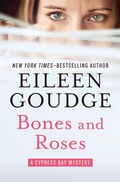 Cover: Bones and Roses - Open Road Media Mystery & Thriller