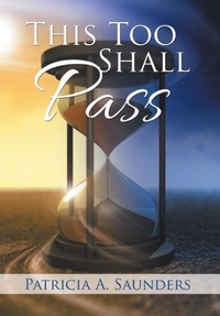 Enlarge image Cover: This Too Shall Pass - AUTHORHOUSE