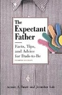 Cover: Expectant Father: Facts, Tips, and Advice for Dads-to-be - Abbeville Press Inc.,U.S.