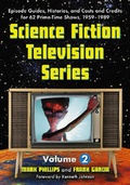 Cover: Episode Guides, Histories, and Casts and Credits for 62 Prime-time Shows, 1959 Through 1989: v. 2 - McFarland & Co Inc
