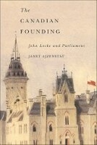 Enlarge image Cover: The Canadian Founding - McGill-Queen's University Press