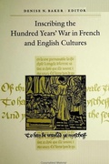 Cover: Inscribing the Hundred Years' War in French and English Cultures - State University of New York Press