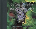 Cover: I Like You Just the Way You Are - Abbeville Press Inc.,U.S.