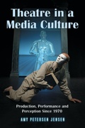 Cover: Theatre in a Media Culture - McFarland & Co Inc
