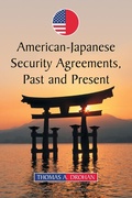 Cover: American-Japanese Security Agreements, Past and Present - McFarland & Co Inc