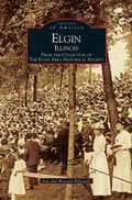 Cover: Elgin, Illinois - Arcadia Publishing Library Editions