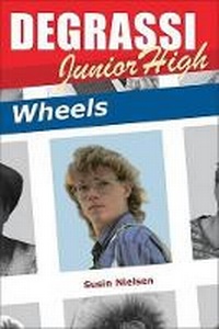Abbildung von: Degrassi Junior High: Wheels - Lorimer