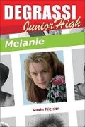 Cover: Degrassi Junior High: Melanie - Lorimer