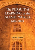 Cover: The Pursuit of Learning in the Islamic World, 610-2003 - McFarland & Co Inc