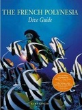 Cover: The French Polynesian Dive Guide - Artabras