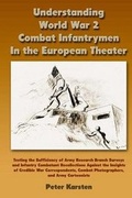 Cover: Understanding World War 2 Combat Infantrymen In the European Theater - Merriam Press
