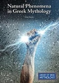 Cover: Natural Phenomena in Greek Mythology - Referencepoint Press