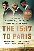Cover: The 15:17 to Paris - PublicAffairs